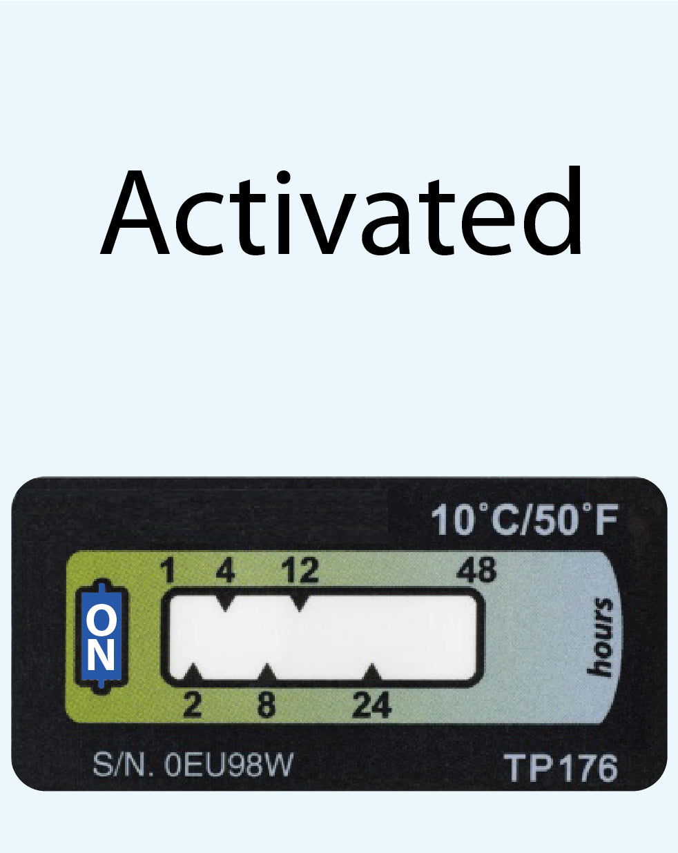 Temperature Indicator Label +10°C. 48 Hours Run-Out