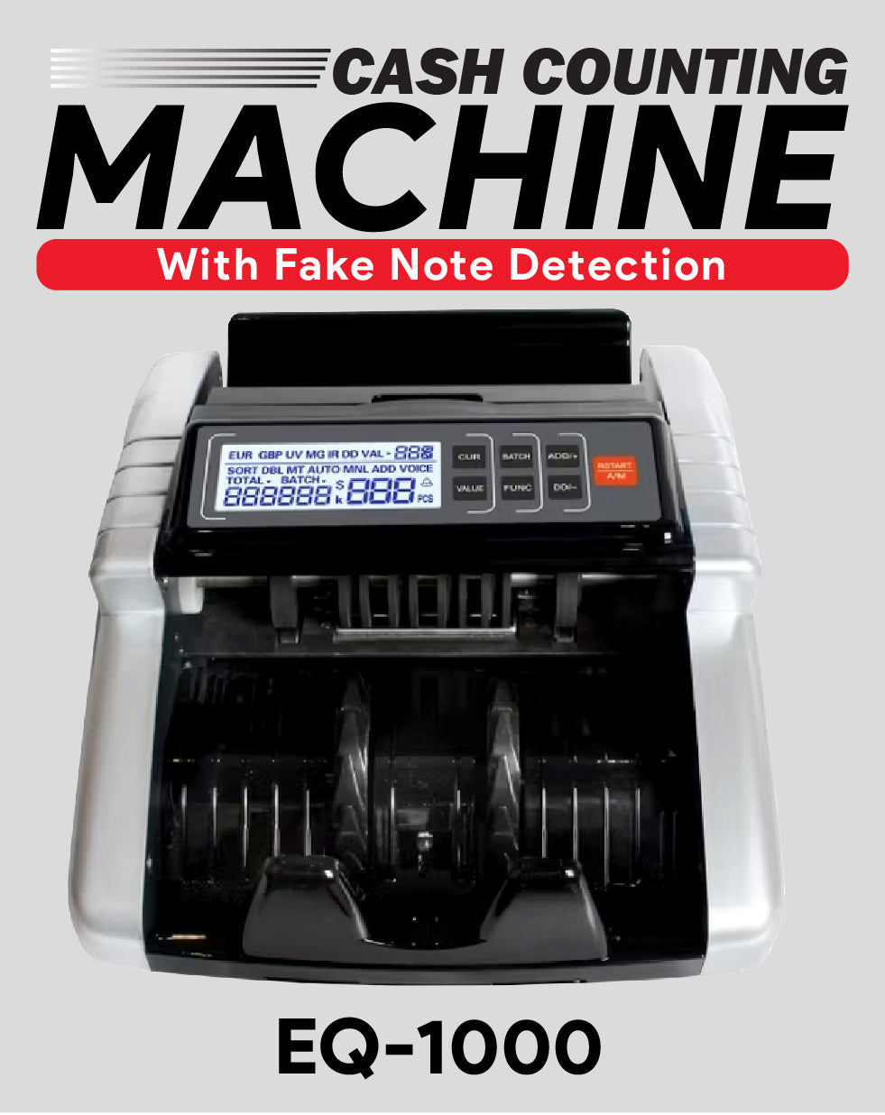 Cash Counting Machine with Fake Note Detection. Model EQ-1000. – EQ ...