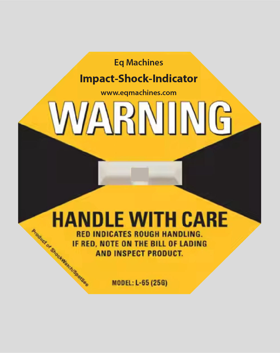 Impact Shock Indicator Label. If the labels turns red then your ...